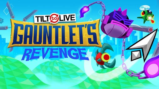 download Tilt 2 live: Gauntlet’s revenge apk